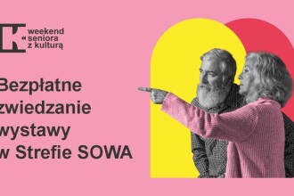 Weekend seniora z kulturą w SOWA